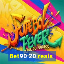 Bet90 20 reais